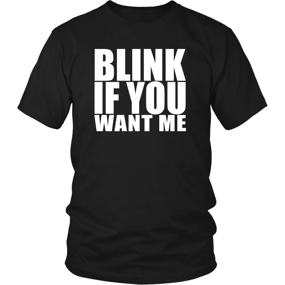 Blink If You Want Me