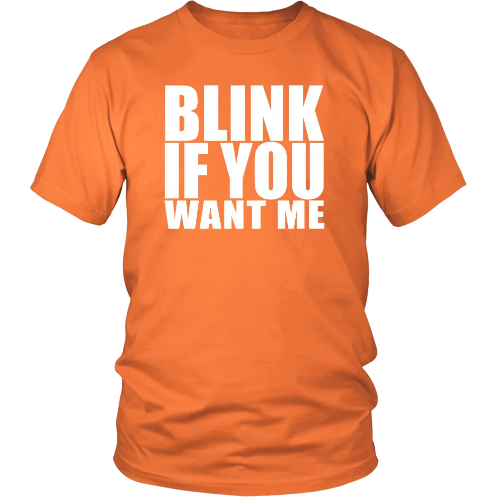Blink If You Want Me