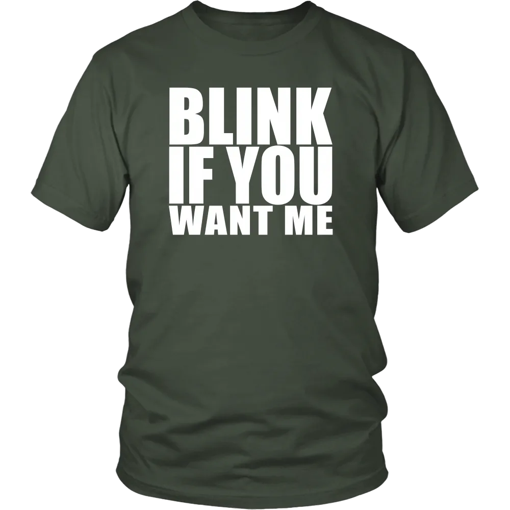 Blink If You Want Me