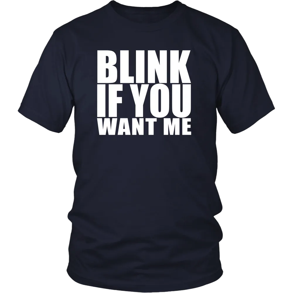 Blink If You Want Me