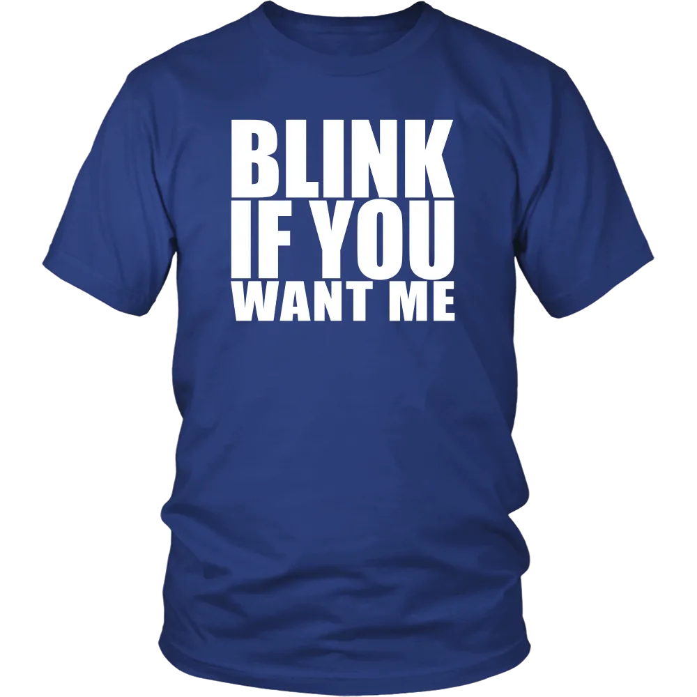 Blink If You Want Me