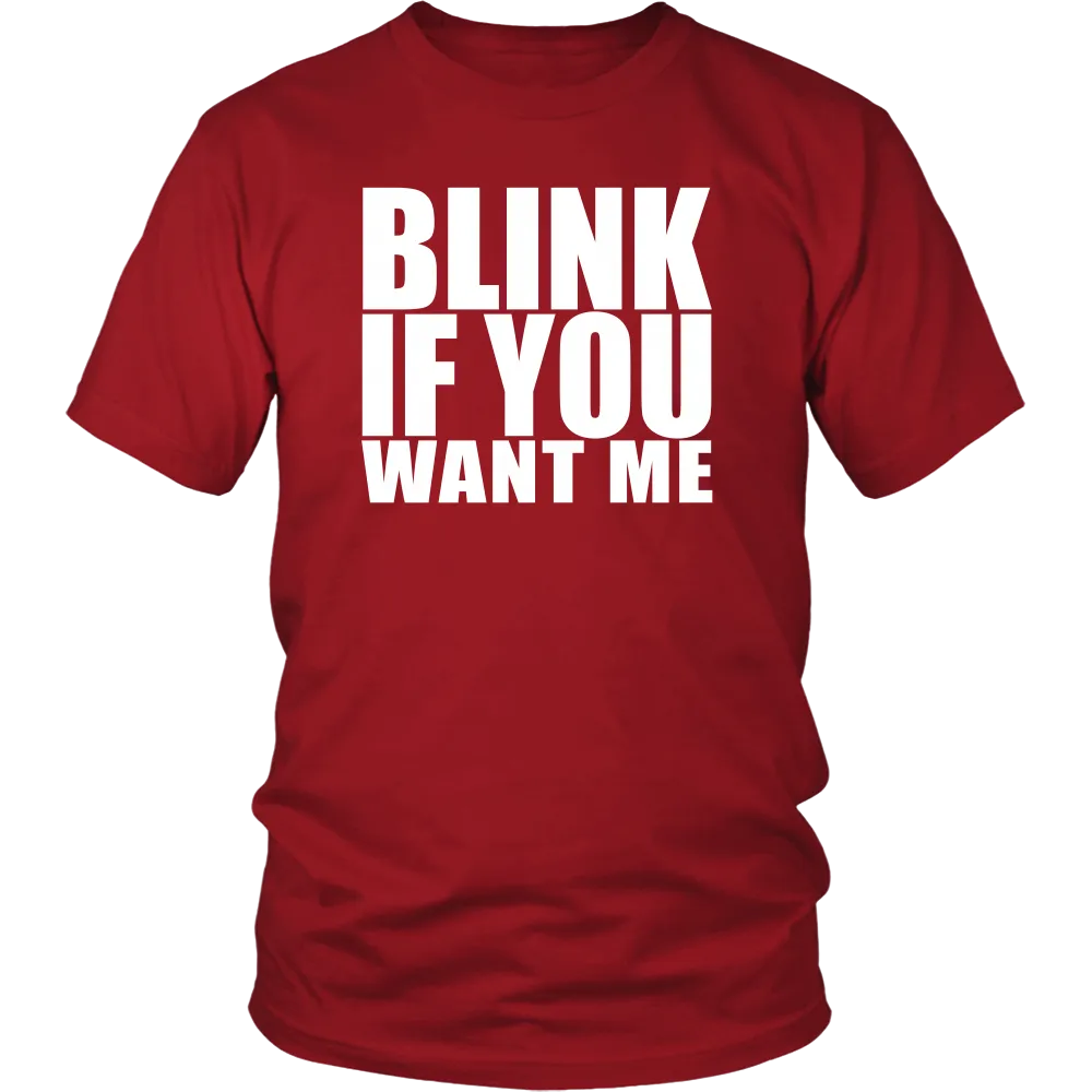 Blink If You Want Me