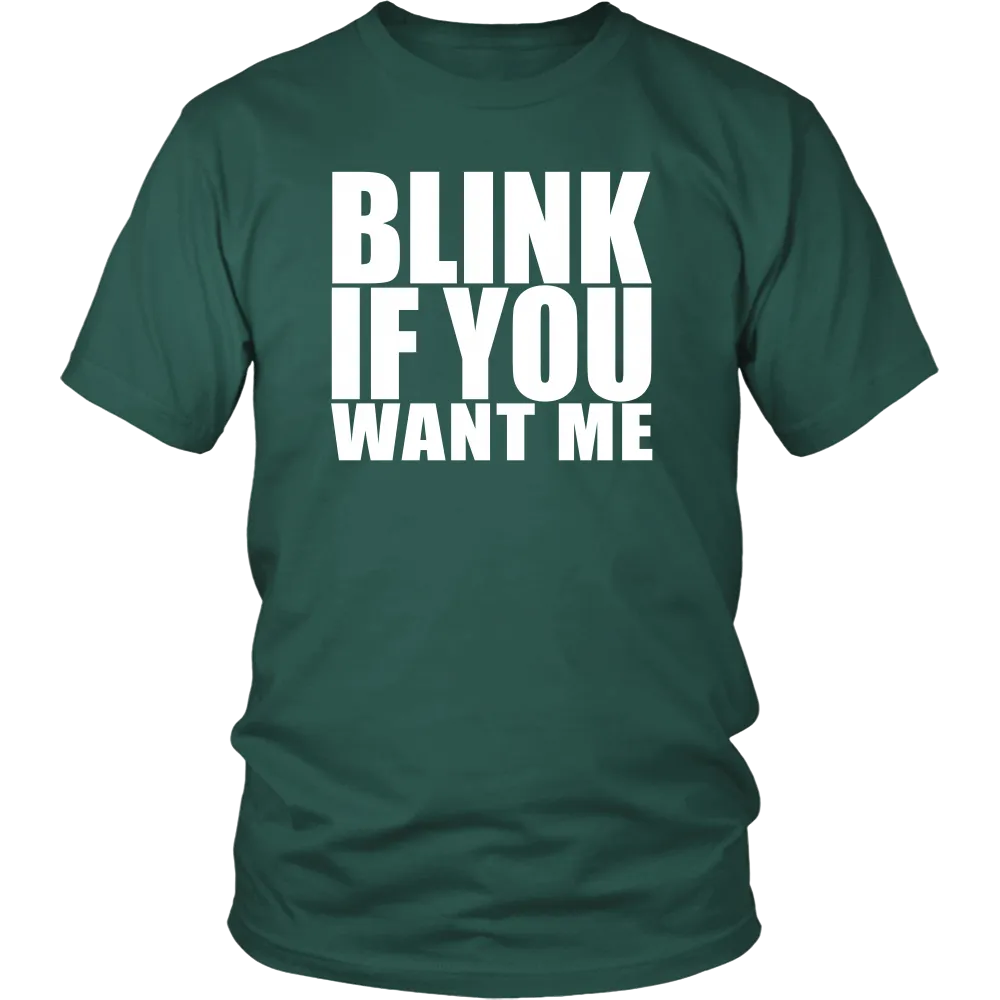 Blink If You Want Me