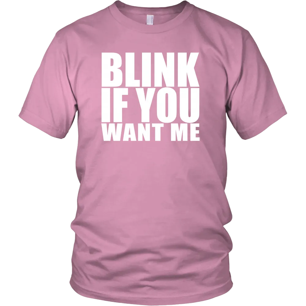 Blink If You Want Me