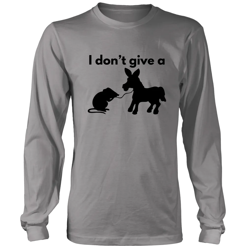 I Don't Give a Rat's Ass - Black Lettering T-shirt