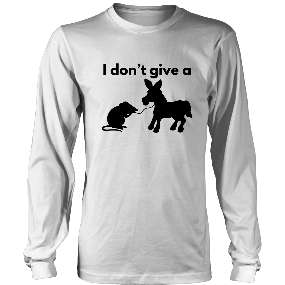 I Don't Give a Rat's Ass - Black Lettering T-shirt