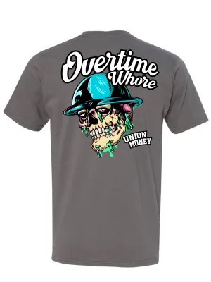 Overtime Whore Zombie T-Shirt