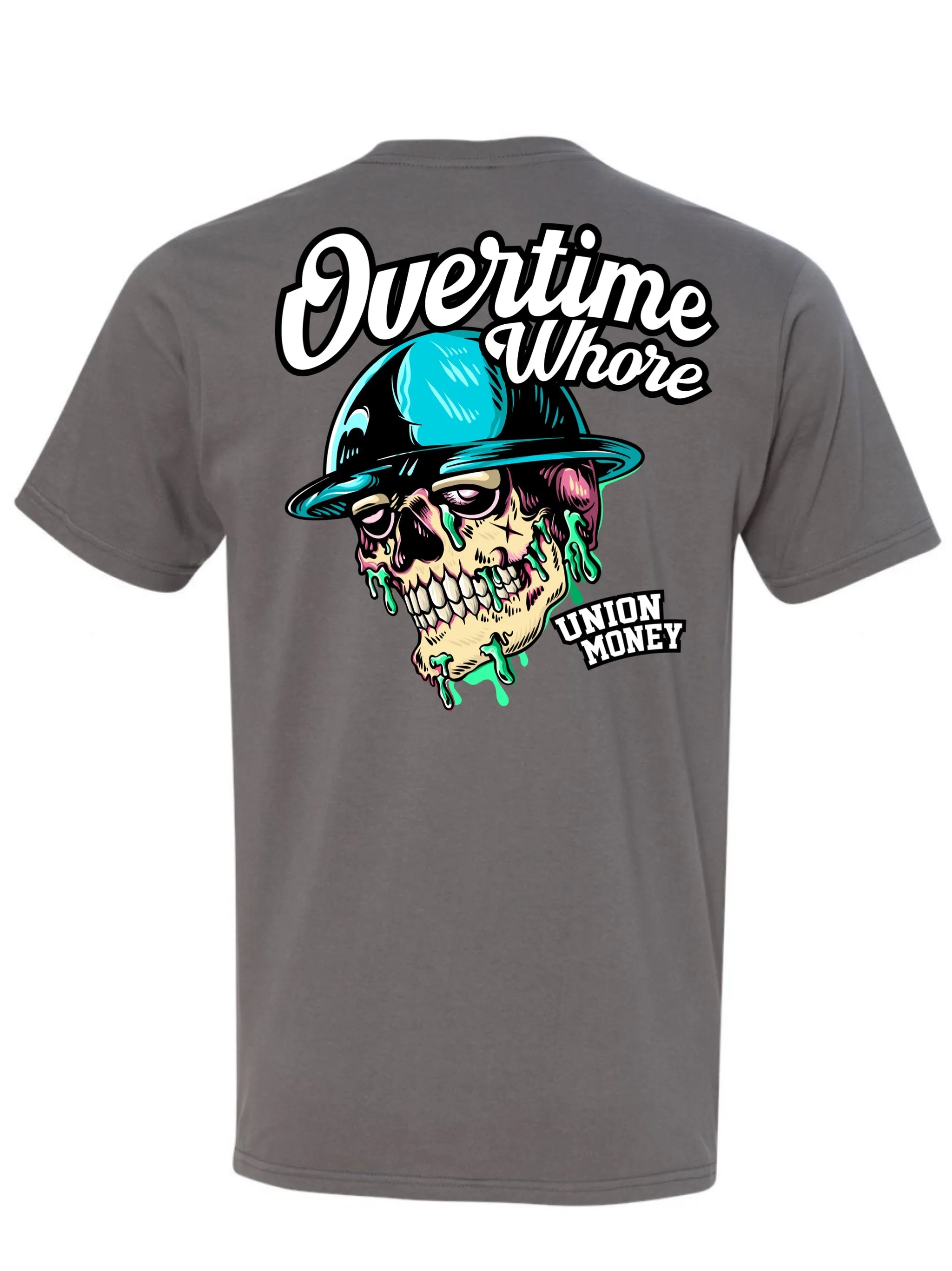 Overtime Whore Zombie T-Shirt