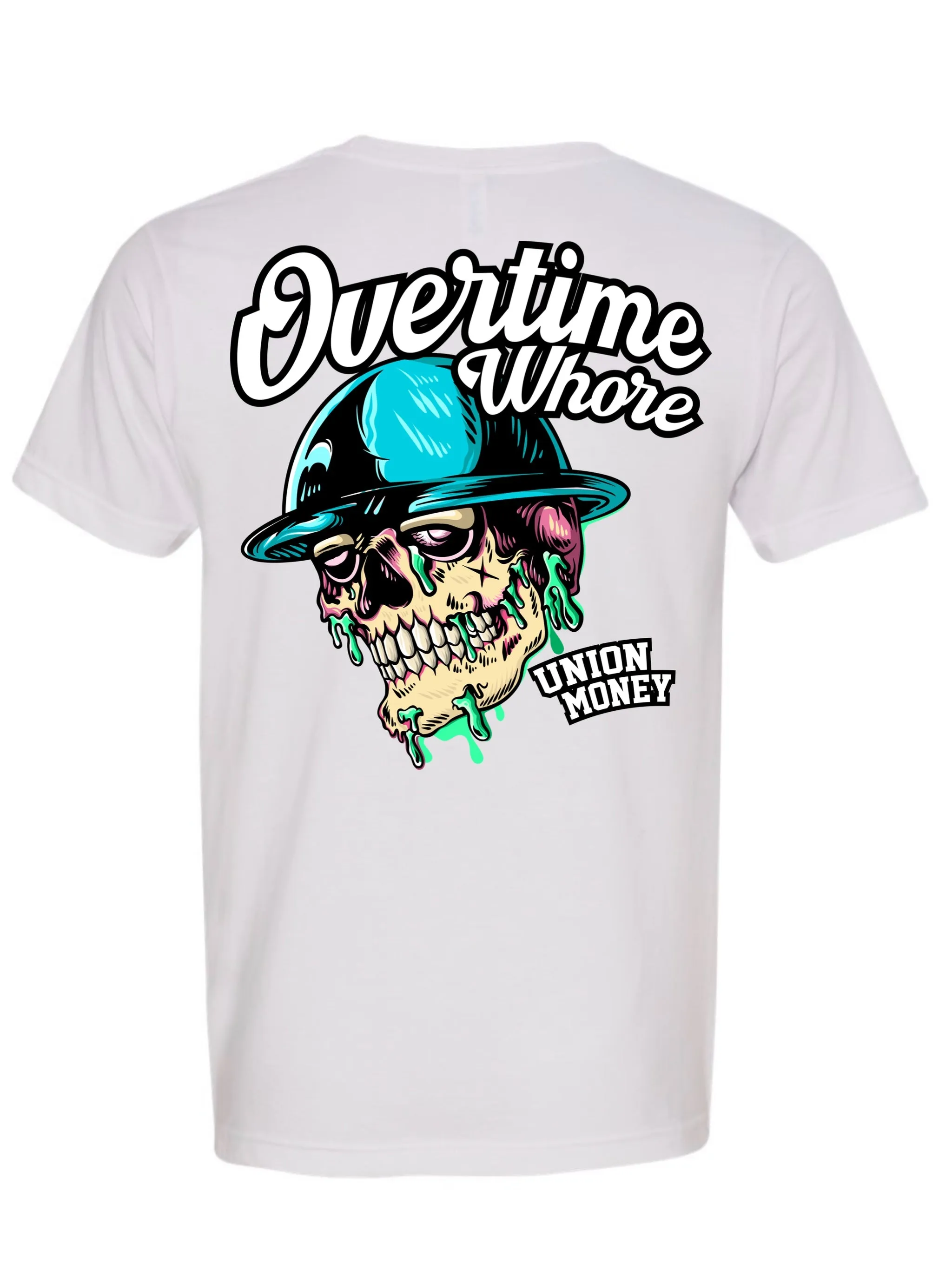 Overtime Whore Zombie T-Shirt